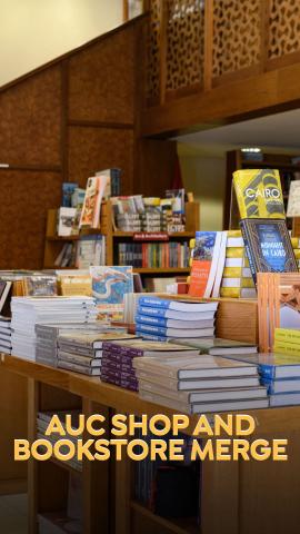 Books on a table. Text: The Shop and AUC Bookstore merge